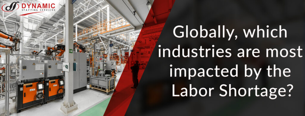 Which Industries Are Most Impacted By The Labor Shortage