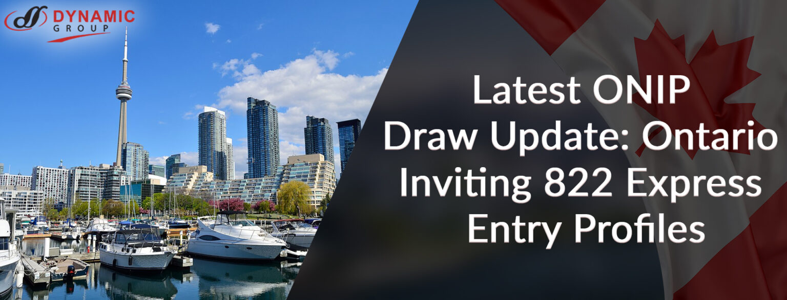 Latest ONIP Draw Update Ontario Inviting 822 Express Entry Profiles
