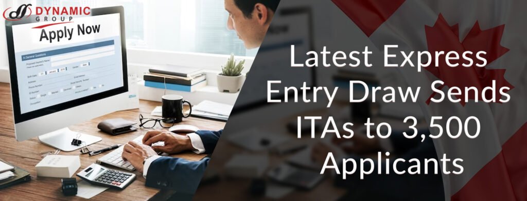 Latest Express Entry Draw Sends ITAs to 3,500 Applicants