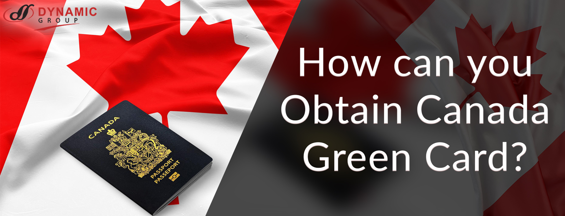How can you Obtain Canada Green Card