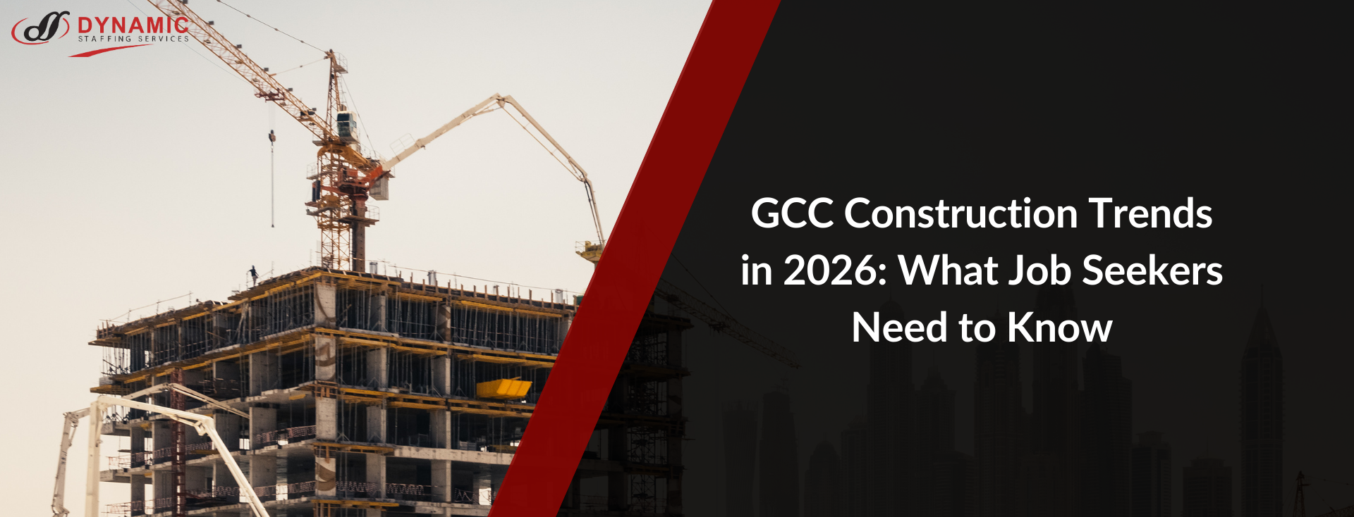 GCC Construction Trends in 2026: What Job Seekers Need to Know