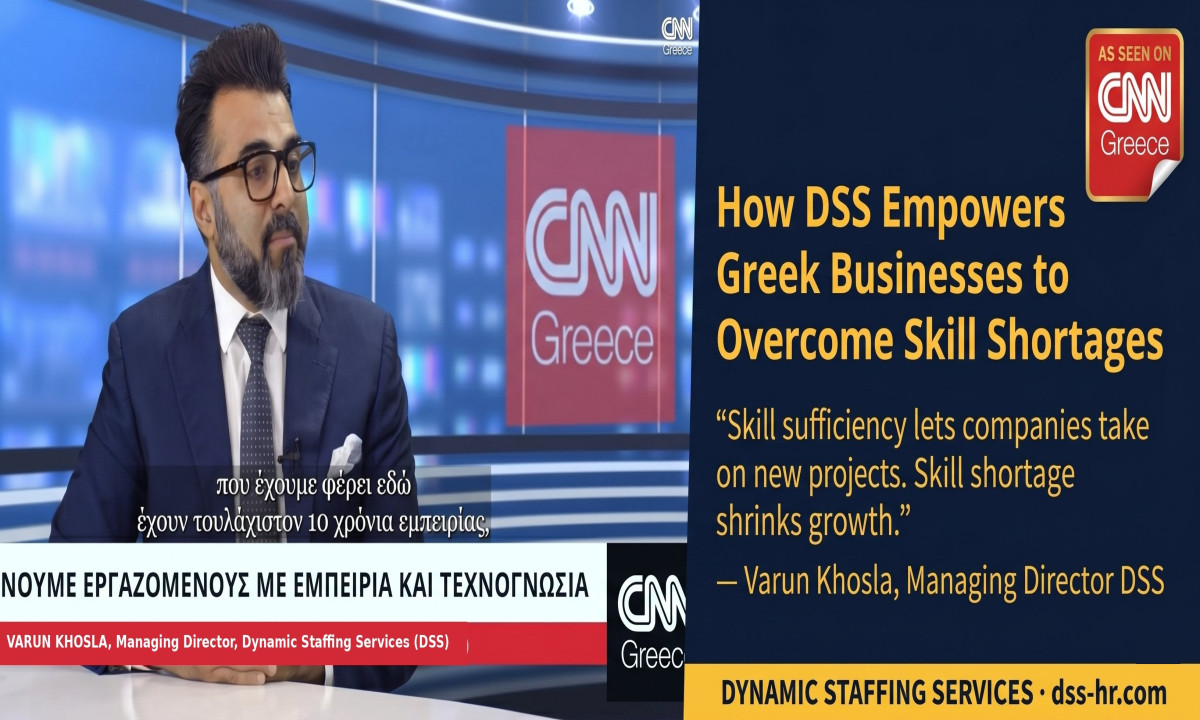 Varun Khosla: Η Dynamic Staffing Services (DSS) «ξεκλειδώνει» την ανάπτυξη των ελληνικών επιχειρήσεων μέσω του προγράμματος «Μετάκληση»